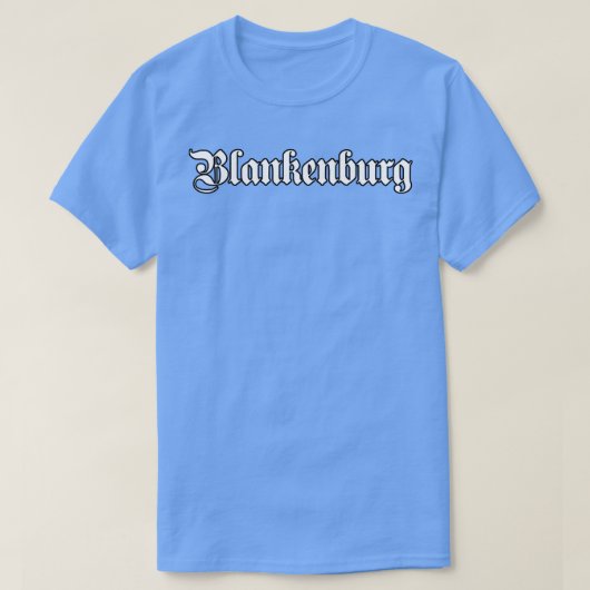 T-shirt Blankenburg écrit avec une police gothique (Design devant)