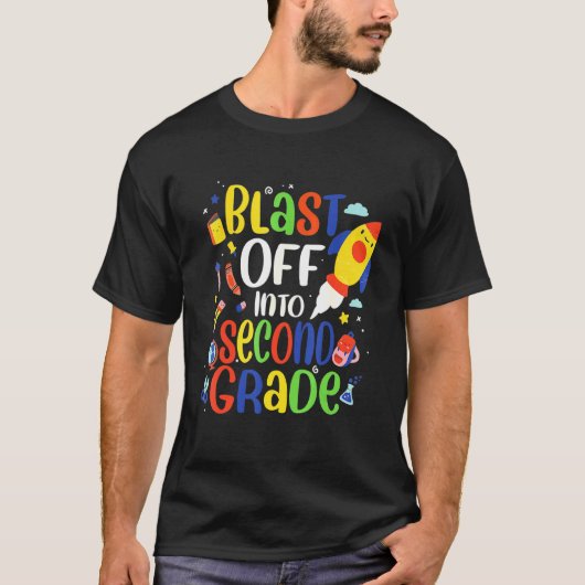 T-shirt Blast Off In Second Grade Hello 2nd Grade Ready (Devant)