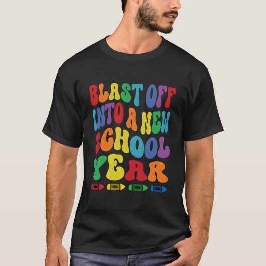 T-shirt Blast Off Into A New School Year Back To School (Devant)