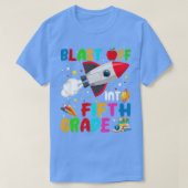 T-shirt Blast Off Into Fifth Grade Rocket Outer Space Back (Design devant)