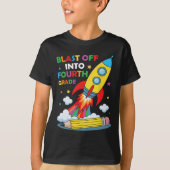 T-shirt Blast Off Into Fourth Grade First Day Of School  (Devant)