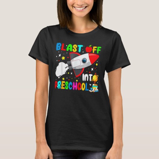 T-shirt Blast Off Into Preschool Rocket Outer Space Back T (Devant)