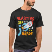 T-shirt Blasting Off Into 5Th Grade Back To School Space R (Devant)
