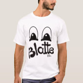 T-shirt Blatte vous regarde... (Devant)