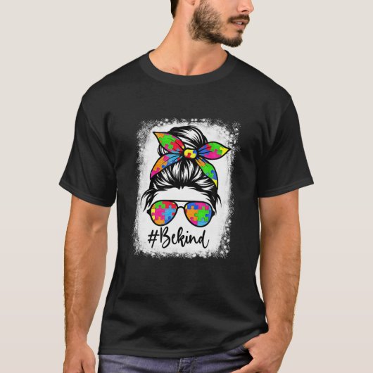 T-shirt Bleached Be Kind Sensibilisation sur l'autisme Mes (Devant)