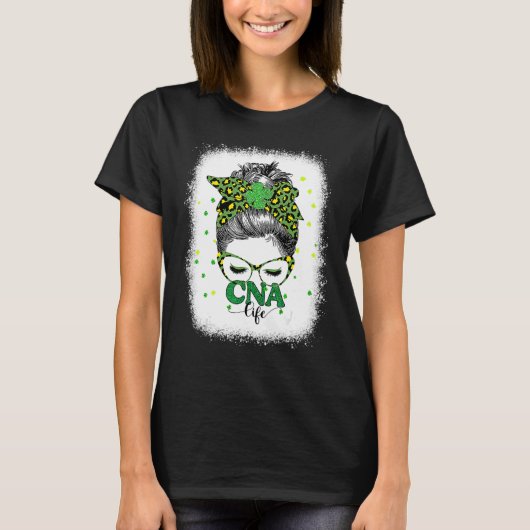 T-shirt Bleached Cna Life Messy Bun Leopard St patrick da (Devant)