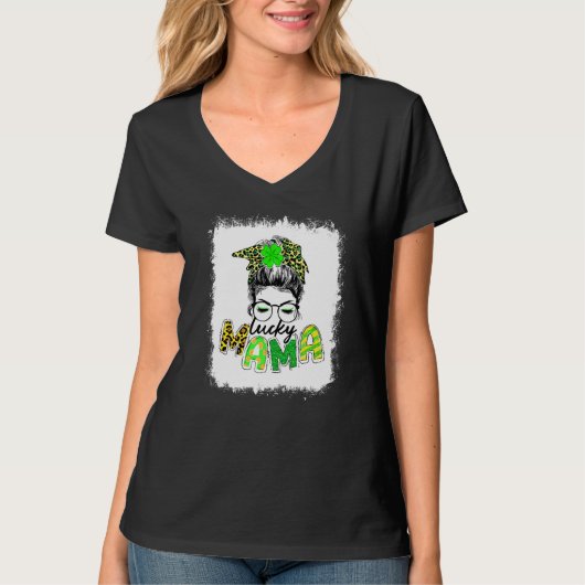 T-shirt Bleached Lucky Mama Messy Bun Shamrock St Patrick (Devant)