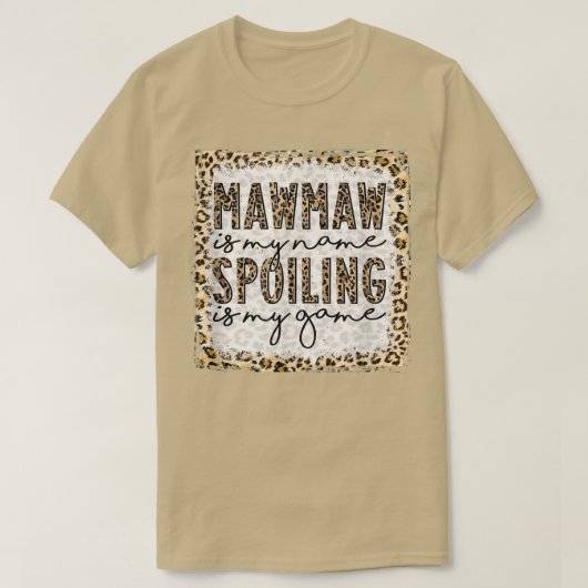 T-shirt Bleached Mawmaw Est Mon Nom Spoiling Est Mon Jeu M (Design devant)