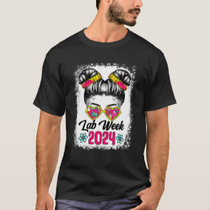 T-shirt Bleached Messy Bun Lab Week 2024 Laborateur Médica