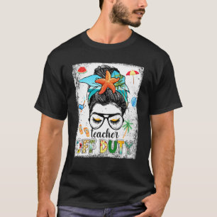 T-shirt Bleached Teacher Duty Messy Bun Teacher Dernier Jo