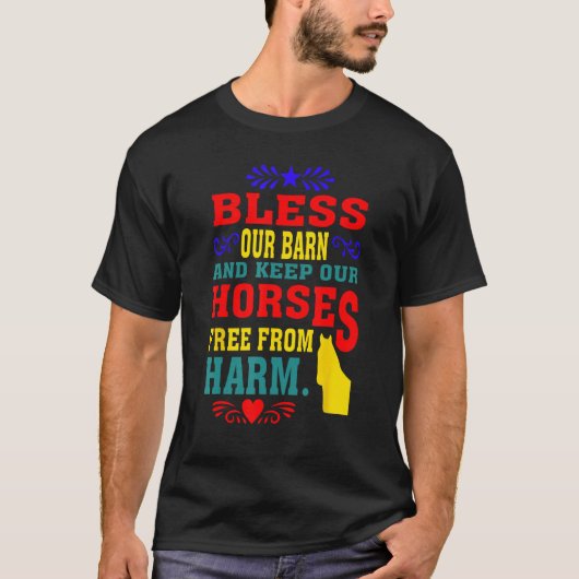 T-shirt Bless Our Barn And Keep Our Horses Free From Harm (Devant)