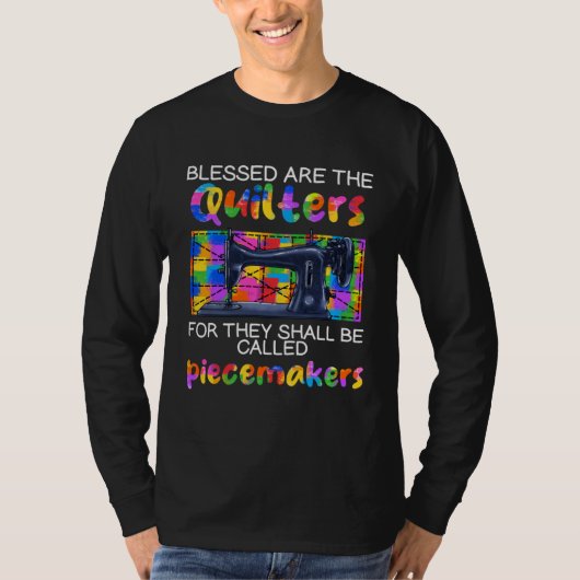 T-shirt Blessed Are the Quilters Knitting Crocheting Quilt (Devant)