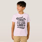 T-shirt Blessed Are Those Who Hear the Word of God Quotes (Devant entier)