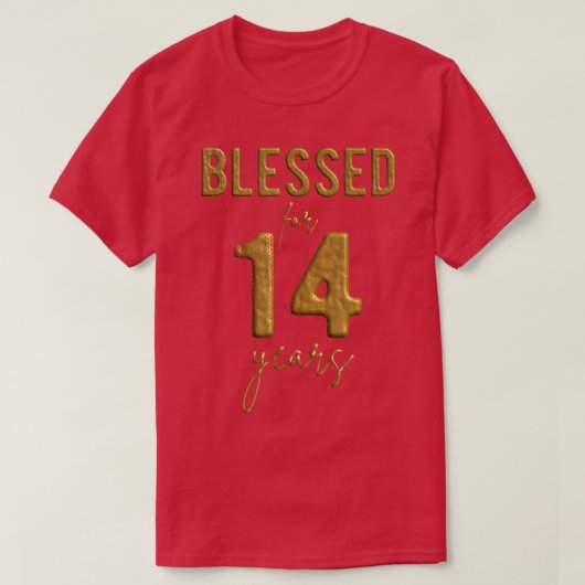 T-shirt Blessed For 14 Years Old 14th Birthday Christmas G (Design devant)