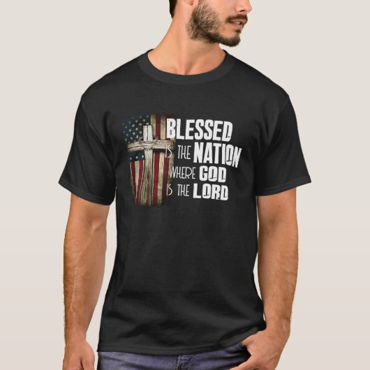 T-shirt Blessed Is The Nation Whose God Is Lord Christian (Devant)
