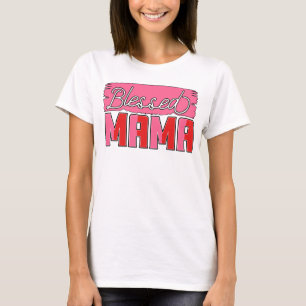 T-shirt Blessed Mama blessed mom gift