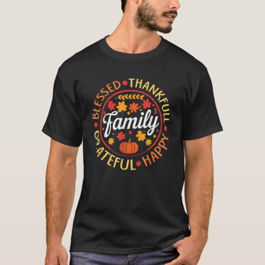 T-shirt Blessed thankful grateful happy family for thanksg (Devant)