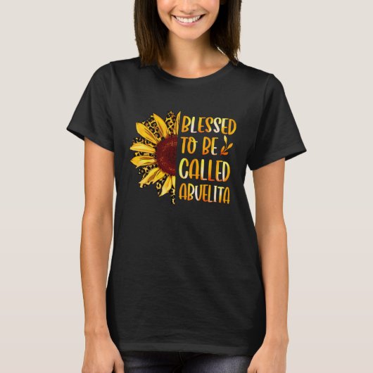 T-shirt Blessed To Be Called Abuelita Cute Sunflower Mothe (Devant)
