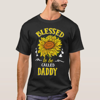 T-shirt Blessed To Be Called Daddy For Womens Mens