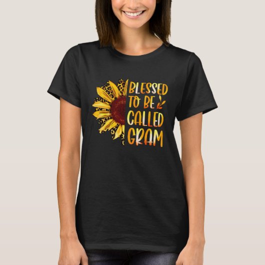 T-shirt Blessed To Be Called Gram Cute Sunflower Mothers D (Devant)