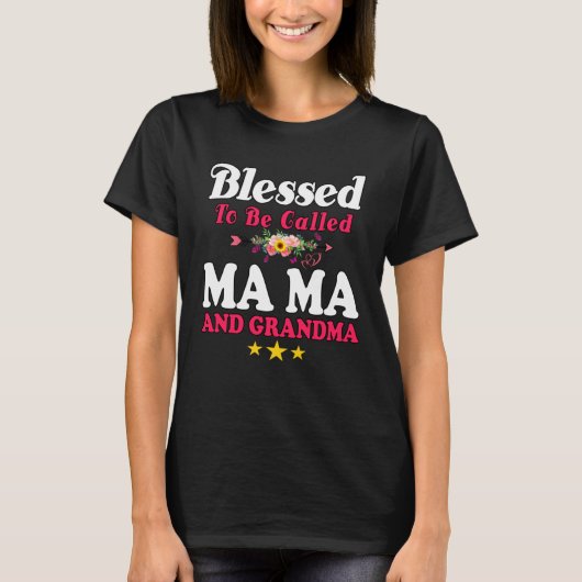T-shirt Blessed To Be Called MaMa and Grandma  Mother s Da (Devant)
