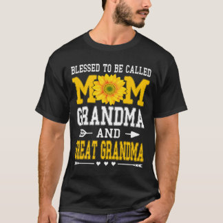 T-shirt Blessed To Be Called Mom Grandma Great Grandma Mot