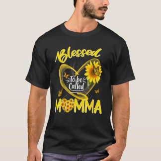 T-shirt Blessed To Be Called Momma Cute Sunflower Mother's
