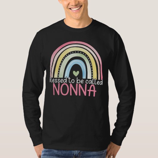 T-shirt Blessed To Be Called Nonna Rainbow Mother s Day Be (Devant)