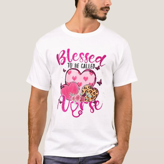T-shirt Blessed To Be Called Nurse Heart (Devant)