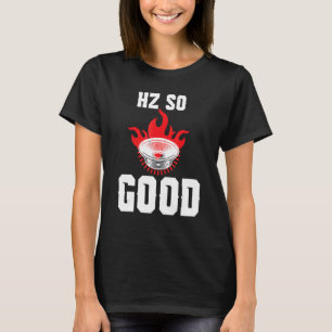 T-shirt Blessure Hertz Hz si bonne musique Pun Tuners de v