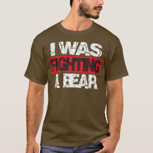 T-shirt Blessures amusantes Get Well Je me battais contre