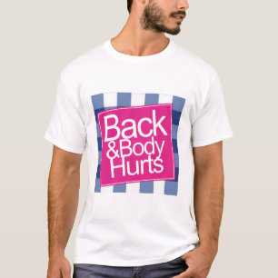 T-shirt Blessures corporelles et dos amusants