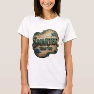 T-shirt Bleu Dynamique PLUS INTELLIGENT QUE VOUS Conceptio