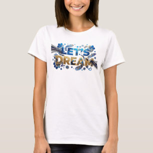 T-shirt bleu Edgy LET'S DREAM Statement