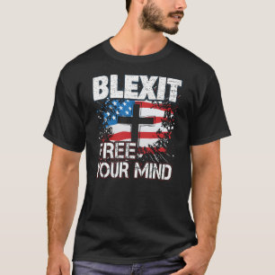 T-shirt Blexit libèrent votre drapeau américain et croix