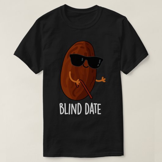 T-shirt Blind Date Funny Fruit Pun (Design devant)