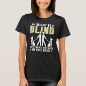 T-shirt Blindness Cane Blind Walking Stick Braille 8 (Devant)