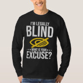 T-shirt Blindness No Excuse Blind (Devant)