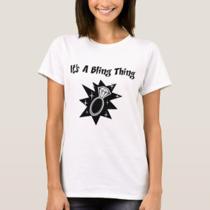 T-shirt Bling Thing