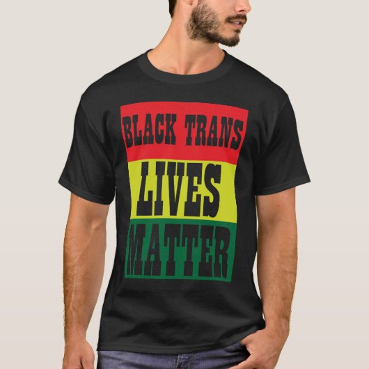T-shirt BLM, la vie des trans noirs (Devant)