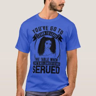 T-shirt BLM Levez-vous quand aucun amour n'est servi 1