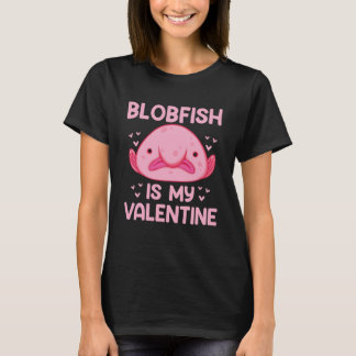 T-shirt Blobfish est mon Valentin Drôle Rose Océan