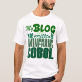 T-shirt Blog a été codé dans COBOL - Retro Mainframe Devel (Devant)