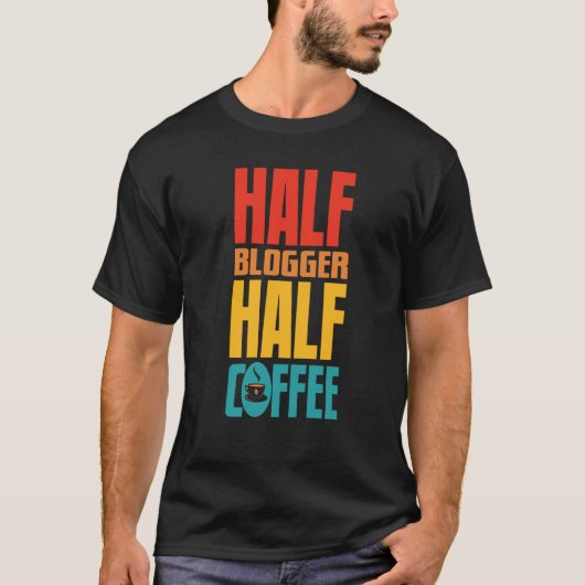 T-shirt Blogger For Coffee (Devant)