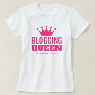 T-shirt Blogging Un tee-shirt de la Reine pour une blogueu