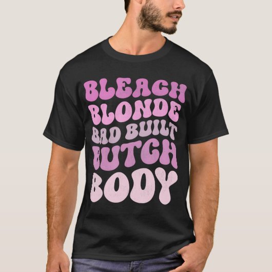 T-shirt Blonde Bleach Bad Bâti Bad Corps Bouton (Devant)