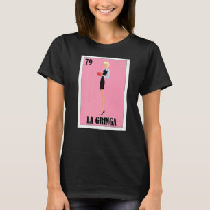 T-shirt Blondie espagnole Loterie mexicaine Bingo La Gring