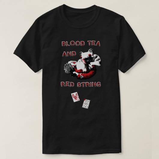 T-shirt Blood Tea & Red String - Conception plus grande-TO (Design devant)