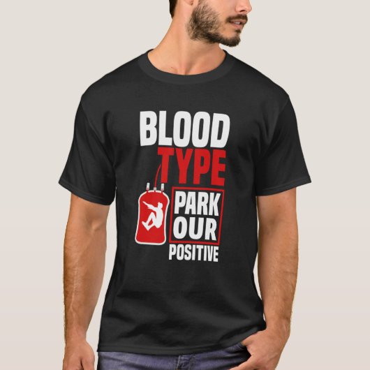 T-shirt Blood Type Parkour Positive Parkour (Devant)
