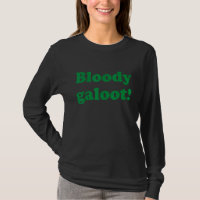 Bloody Galoot Australia Aussie Pour Australian Sl